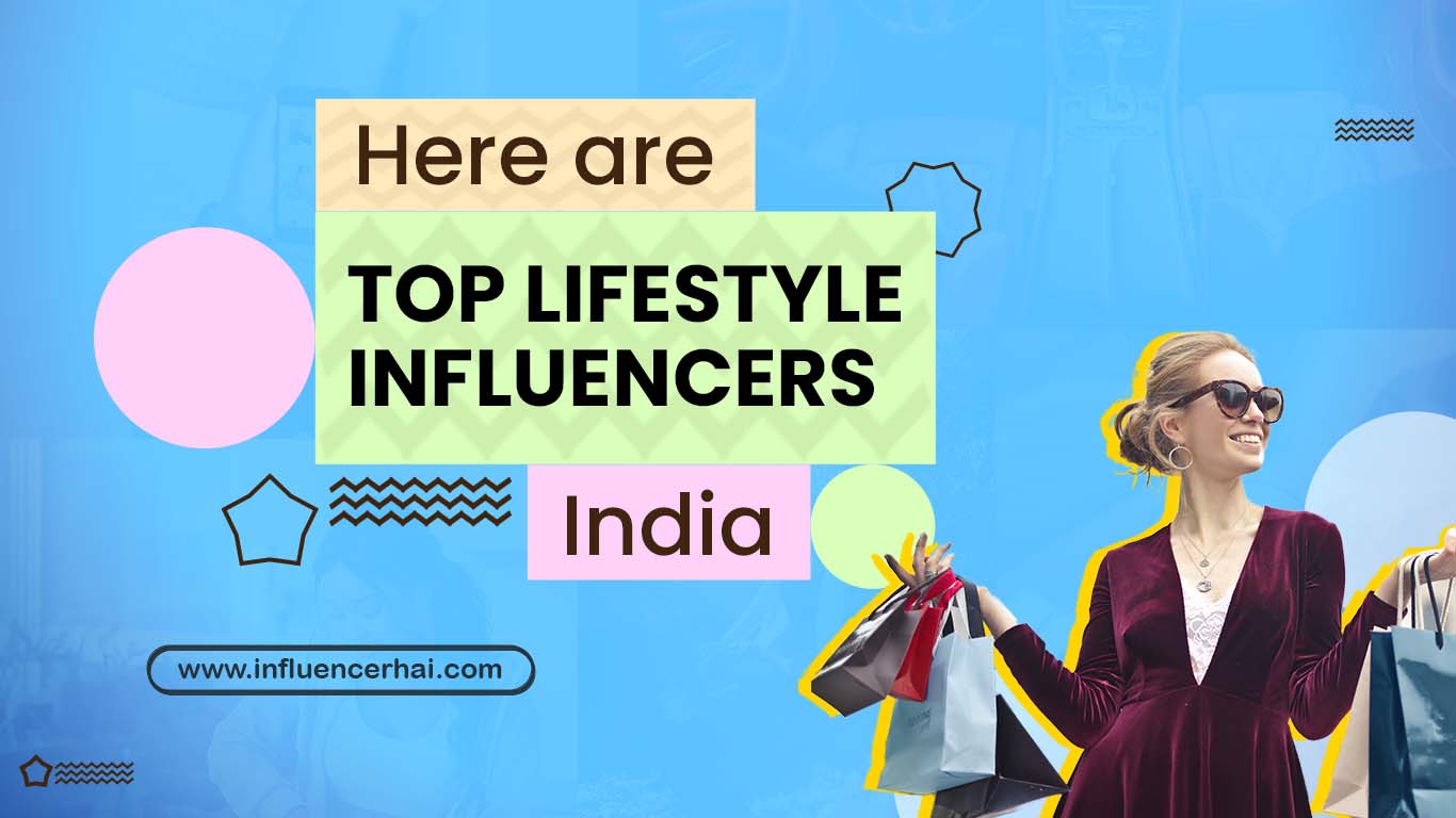 Lifestyle Influencers India