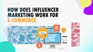 Social Commerce Via Influencer Marketing Strategy