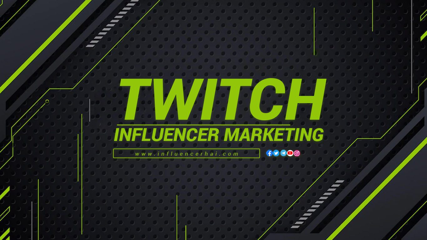 Ultimate Guide to Twitch Influencer Marketing in 2022