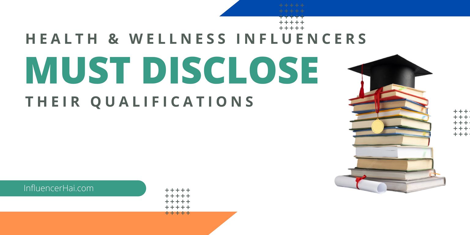 Health & Wellness Influencers Must Disclose Their Qualifications - 1