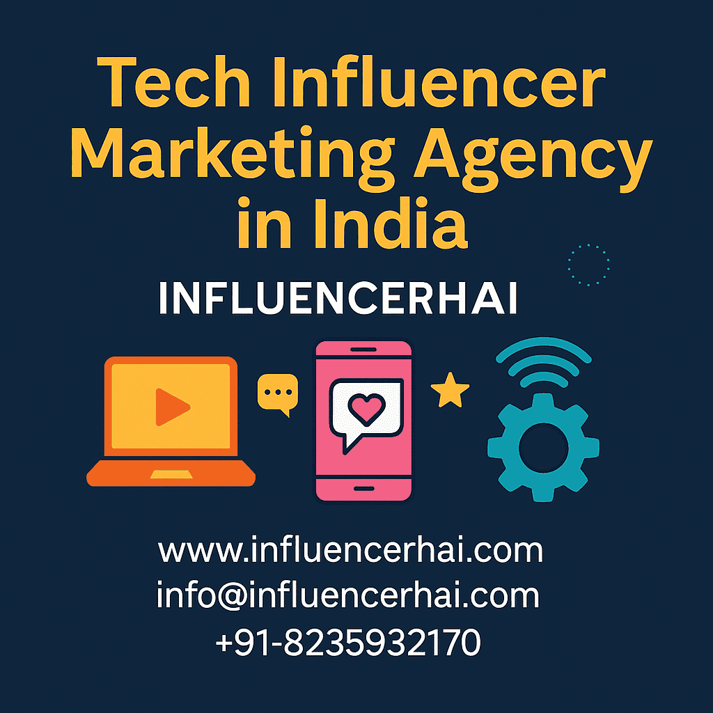 Promotional banner for top tech influencer marketing agency in India by InfluencerHai with contact details and website.