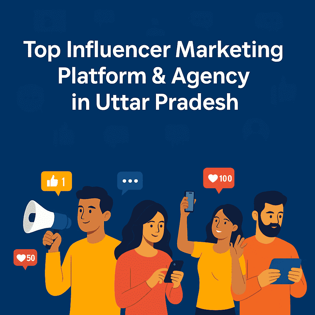 Top Influencer Marketing Platform & Agency in Uttar Pradesh with social media creators and digital marketing icons