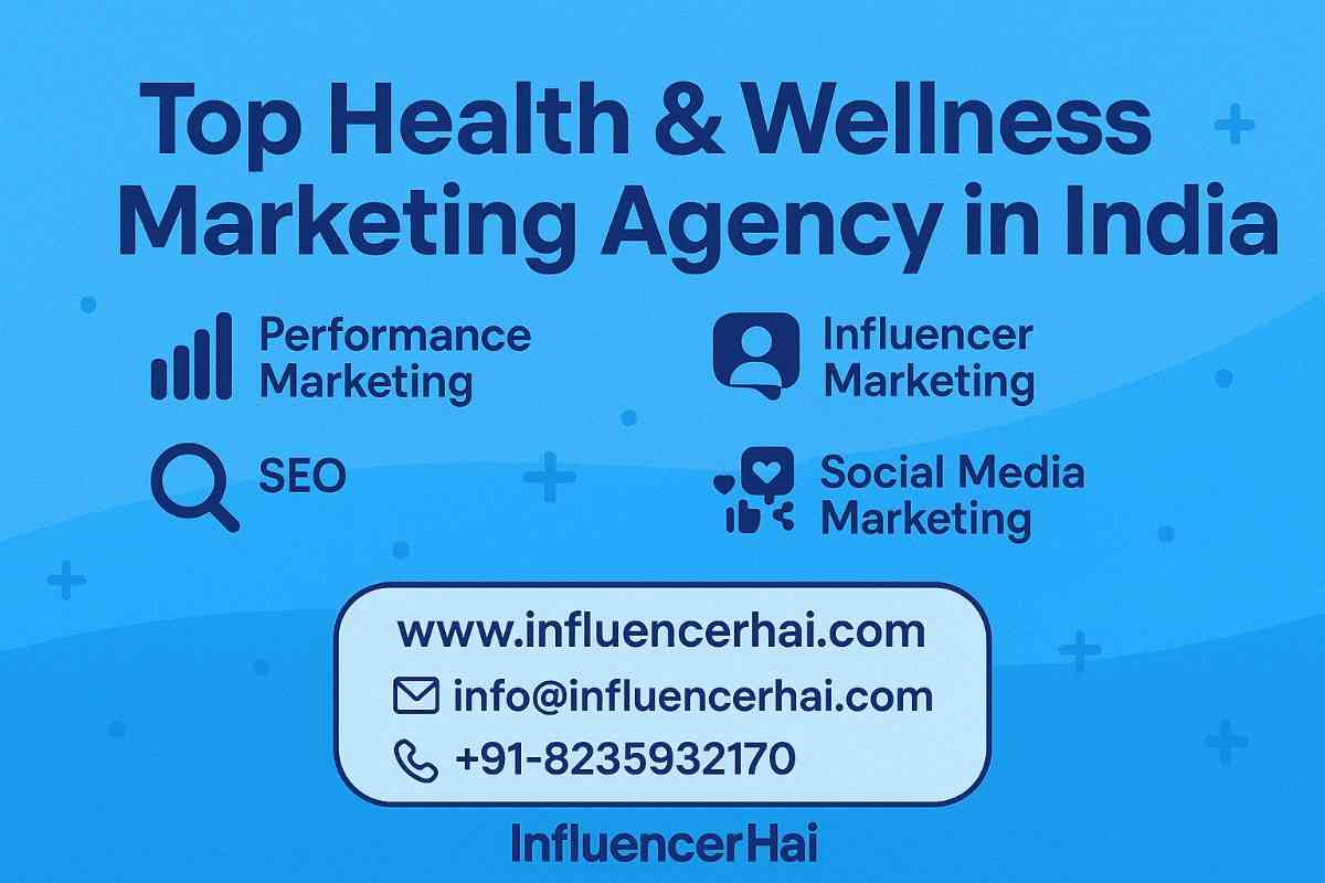 Best Health & Wellness Marketing Agency in India | InfluencerHai